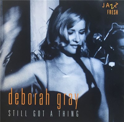 Deborah Gray - Still Got A Thing download mp3 flac