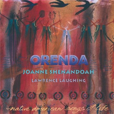 Joanne Shenandoah With Lawrence Laughing - Orenda download mp3 flac