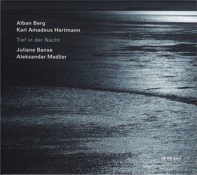 Alban Berg / Karl Amadeus Hartmann - Juliane Banse / Aleksandar Madžar - Tief In Der Nacht download mp3 flac