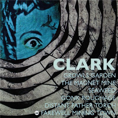 Clark - Growls Garden download mp3 flac
