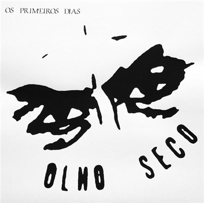 Olho Seco - Os Primeiros Dias download mp3 flac