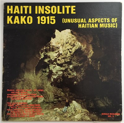 Gérald Merceron - Haiti Insolite - Kako 1915 (Unusual Aspects Of Haitian Music) download mp3 flac