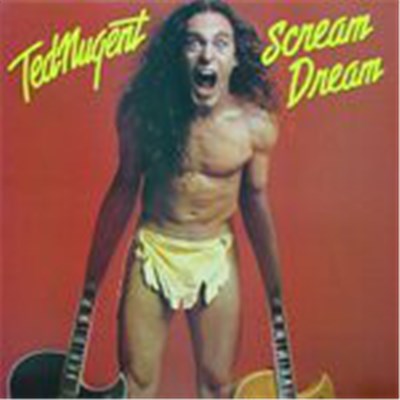 Ted Nugent - Scream Dream download mp3 flac