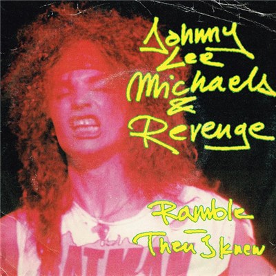 Johnny Lee Michaels & Revenge - Ramble / Then I Knew download mp3 flac