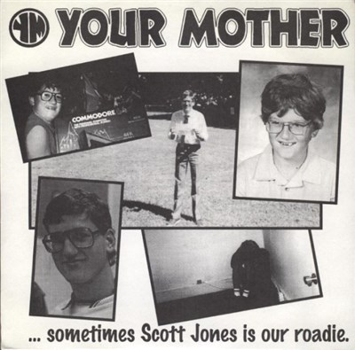Your Mother - ...Sometimes Scott Jones Is Our Roadie. download mp3 flac