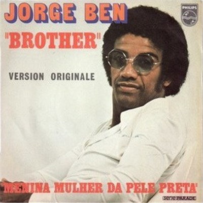 Jorge Ben - Brother download mp3 flac