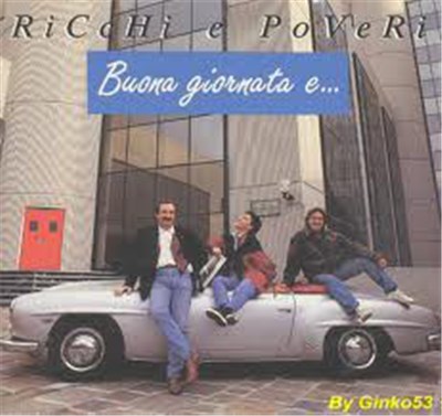Ricchi E Poveri - Buona Giornata E... download mp3 flac