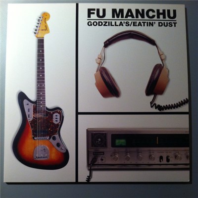 Fu Manchu - Godzilla's / Eatin' Dust download mp3 flac