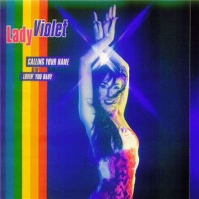 Lady Violet - Calling Your Name / Lovin' You Baby download mp3 flac