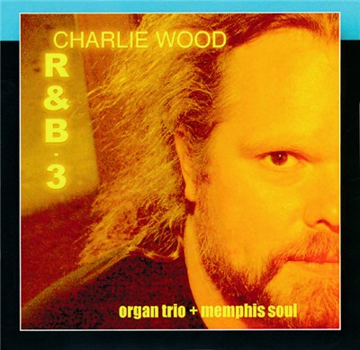 Charlie Wood - R&B3 download mp3 flac