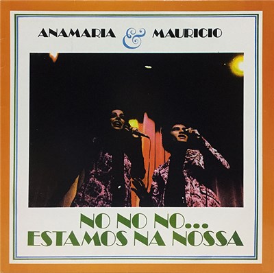 Anamaria & Mauricio - No No No... Estamos Na Nossa download mp3 flac