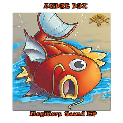 Andre D3X - MagiKarp Sound EP download mp3 flac