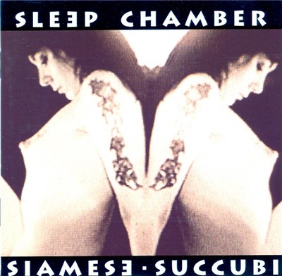 Sleep Chamber - Siamese Succubi download mp3 flac