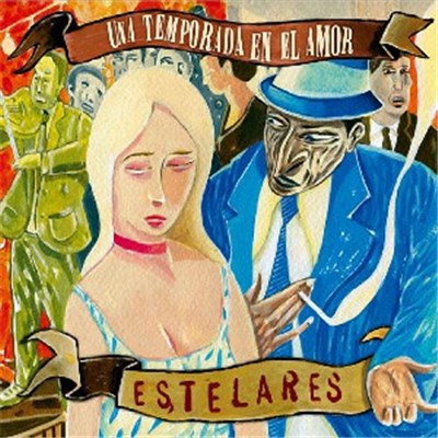 Estelares - Una Temporada En El Amor download mp3 flac