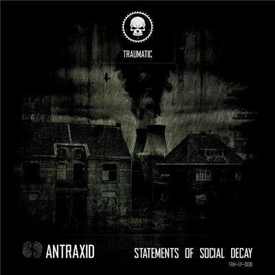 AnTraxid - Statements Of Social Decay download mp3 flac