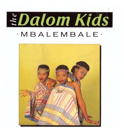 The Dalom Kids - Mbalembale download mp3 flac
