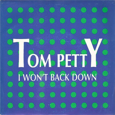 Tom Petty - I Won't Back Down download mp3 flac