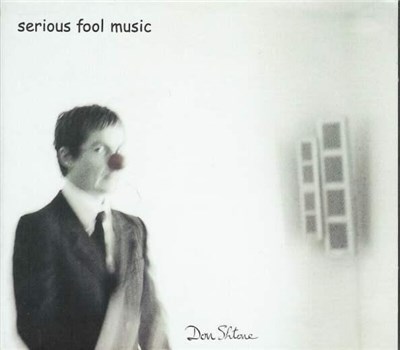 Don Shtone - Serious Fool Music download mp3 flac