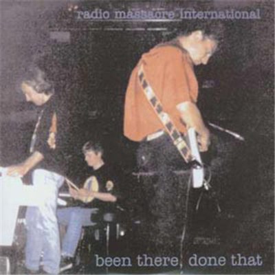 Radio Massacre International - Been There, Done That download mp3 flac
