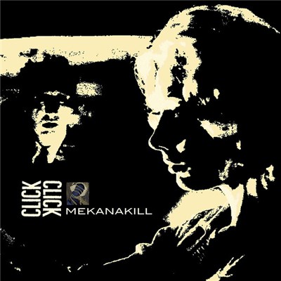 Click Click - Mekanakill download mp3 flac