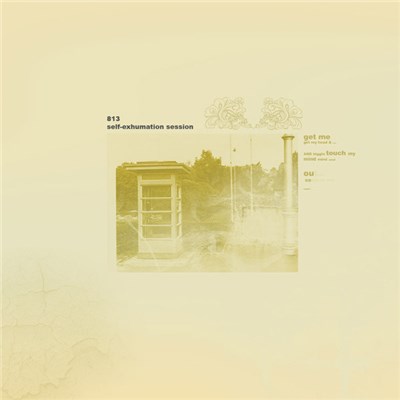 813 - Self-Exhumation Session download mp3 flac