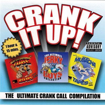 Various - Crank It Up! The Ultimate Crank Call Compilation download mp3 flac