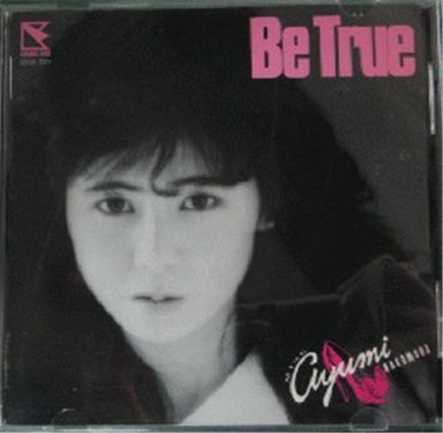 Ayumi Nakamura - Be True download mp3 flac