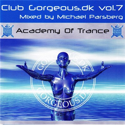 Michael Parsberg - Academy Of Trance: Club Gorgeous.dk Vol. 7 download mp3 flac