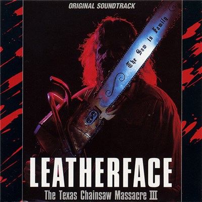 Various - Leatherface, The Texas Chainsaw Massacre III (Original Soundtrack) download mp3 flac