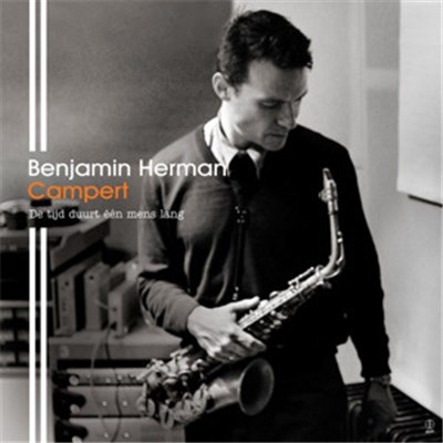 Benjamin Herman - Campert, De Tijd Duurt Één Mens Lang download mp3 flac
