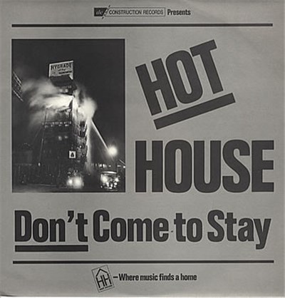 Hot House - Don't Come To Stay download mp3 flac