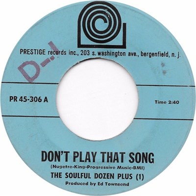 The Soulful Dozen Plus - Don't Play That Song download mp3 flac