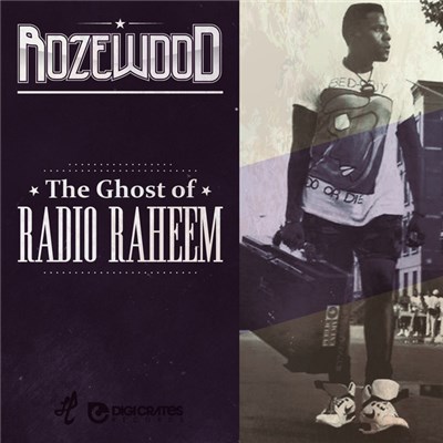 Rozewood - The Ghost Of Radio Raheem download mp3 flac