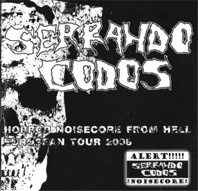 Serrando Codos - Horror Noisecore From Hell European Tour 2008 download mp3 flac