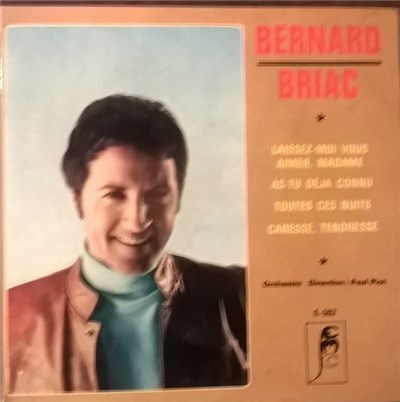 Bernard Briac - Laissez-Moi Vous Aimer Madame download mp3 flac