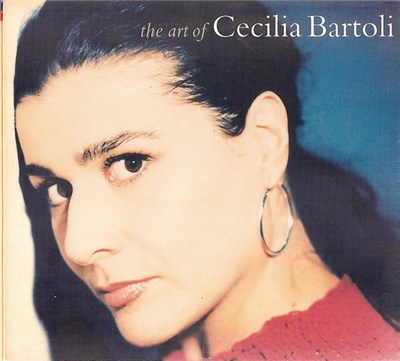 Cecilia Bartoli - The Art Of Cecilia Bartoli download mp3 flac
