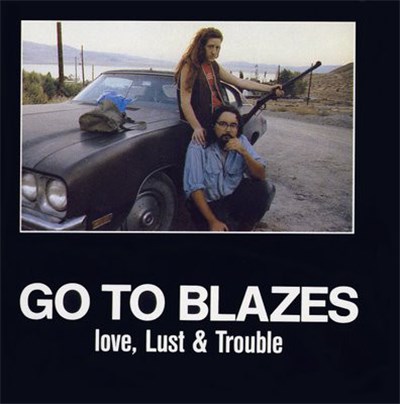 Go To Blazes - Love, Lust & Trouble download mp3 flac
