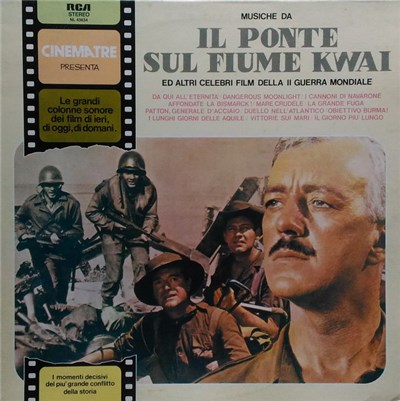 Various - Il Ponte Sul Fiume Kwai Ed Altri Celebri Film Della II Guerra Mondiale download mp3 flac
