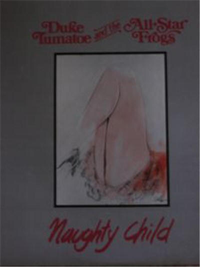 Duke Tumatoe & All-Star Frogs - Naughty Child download mp3 flac