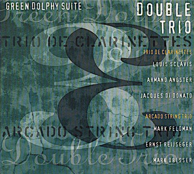 Trio De Clarinettes - Arcado String Trio - Double Trio - Green Dolphy Suite download mp3 flac