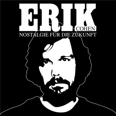 Erik Cohen - Nostalgie Für Die Zukunft download mp3 flac