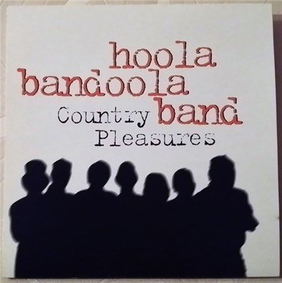 Hoola Bandoola Band - Country Pleasures download mp3 flac