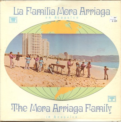 The Mora Arriaga Family - La Familia Mora Arriaga En Acapulco download mp3 flac