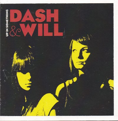 Dash & Will - Up In Something download mp3 flac