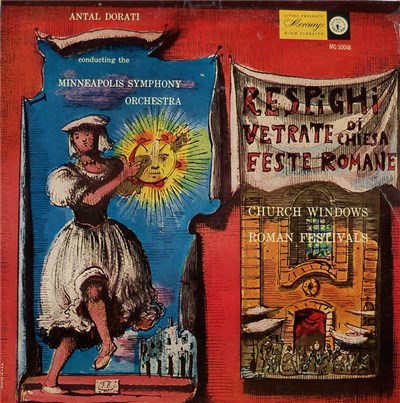 Respighi / Antal Dorati Conducting The Minneapolis Symphony Orchestra - Roman Festivals - Church Windows download mp3 flac