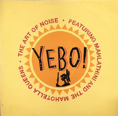 The Art Of Noise Featuring Mahlathini And The Mahotella Queens - Yebo! download mp3 flac