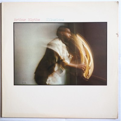 Arthur Blythe - Illusions download mp3 flac