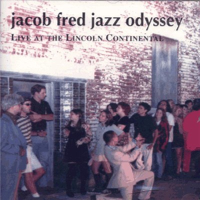 Jacob Fred Jazz Odyssey - Live At The Lincoln Continental download mp3 flac