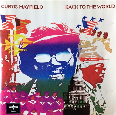 Curtis Mayfield - Back To The World download mp3 flac