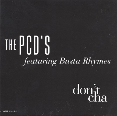 The PCD’S Featuring Busta Rhymes - Don't Cha download mp3 flac